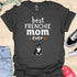 Best frenchie mom ever - V11 - Cute Relaxed Shirt